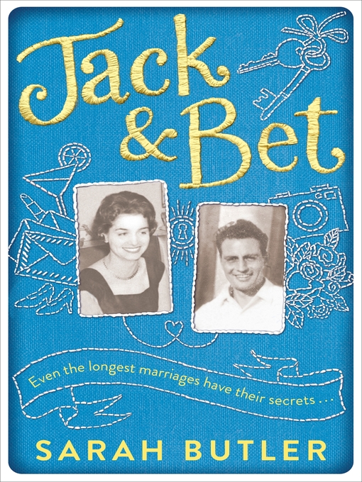 Title details for Jack & Bet by Sarah Butler - Wait list
